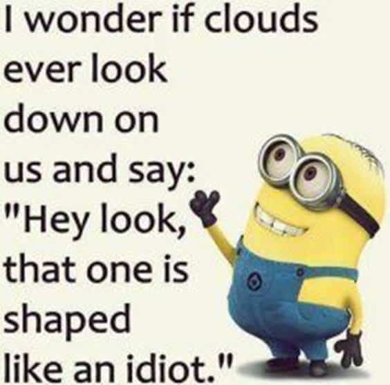 42 Funny Jokes Minions Quotes With Images Funny Text Messages 46