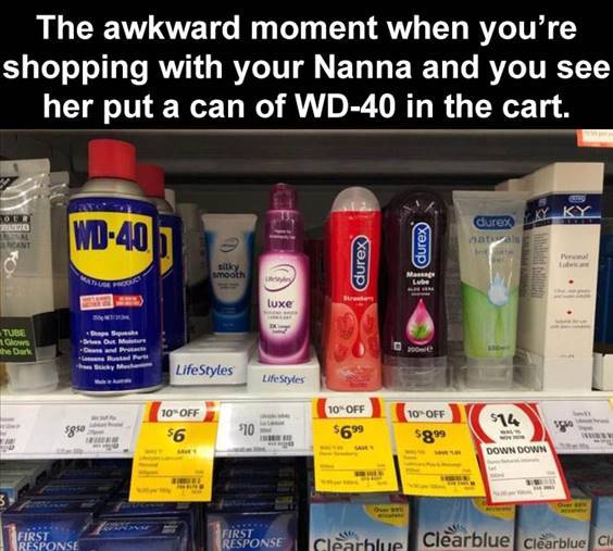 Top 56 Hilarious Funny Memes Of All Time Memes Are Funny “The awkward moment when you’re shopping with your nanna and you see her put a can of WD-40 in the cart.”