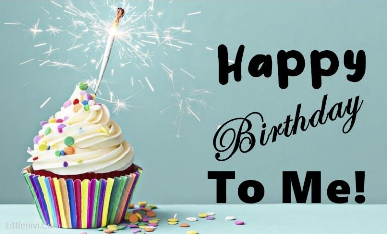 120 CUTEST Happy Birthday To Me – Happy Birthday Wishes & Quotes