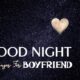 good night messages for boyfriend and images