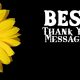 Best Thank You Messages Wishes Be Thankful Appreciation Quotes about Thank You Notes