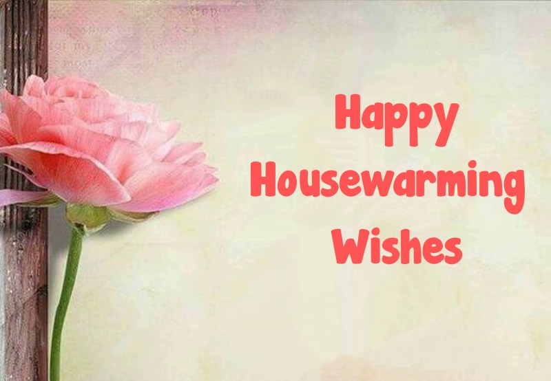 Congratulations Messages For Housewarming Wishes Happy New Home Images