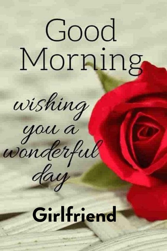 sweet good morning messages for girlfriend – love messages | morning wishes for someone special, good morning wishes for beautiful girl, good morning msg for friendsweet good morning messages for girlfriend