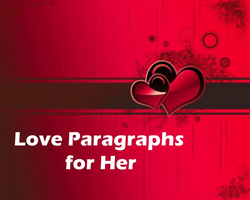 Long Paragraphs For Her Copy And Paste | romantic long paragraphs for her, paragraphs for your long distance girlfriend, long relationship paragraphs for her