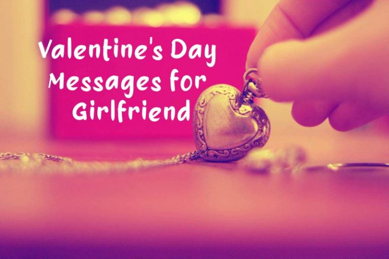 68 Valentine’s Day Messages for Girlfriend – Short and Romantic