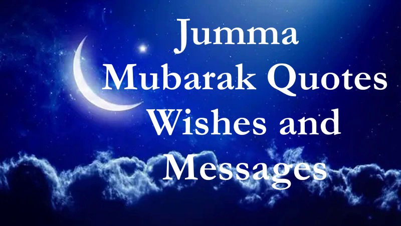 Jumma Mubarak Quotes Wishes and Messages