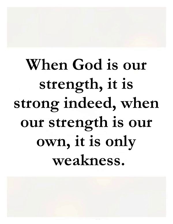 give me strength quotes of comfort and strength