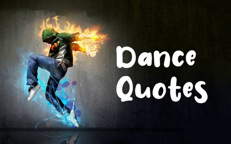 170 Best Dance Quotes That Will Happy And Inspire
