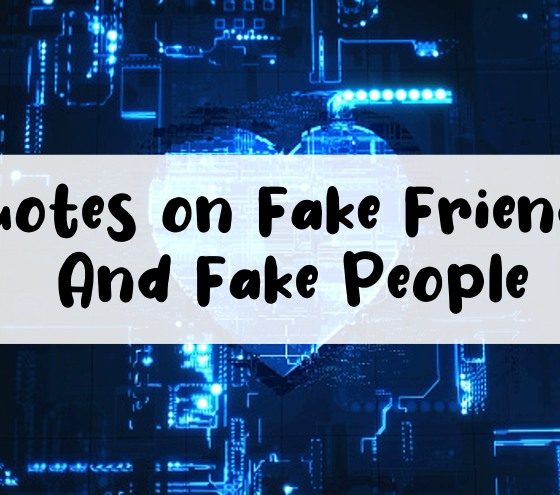 Best Quotes on Fake Friends And Fake People