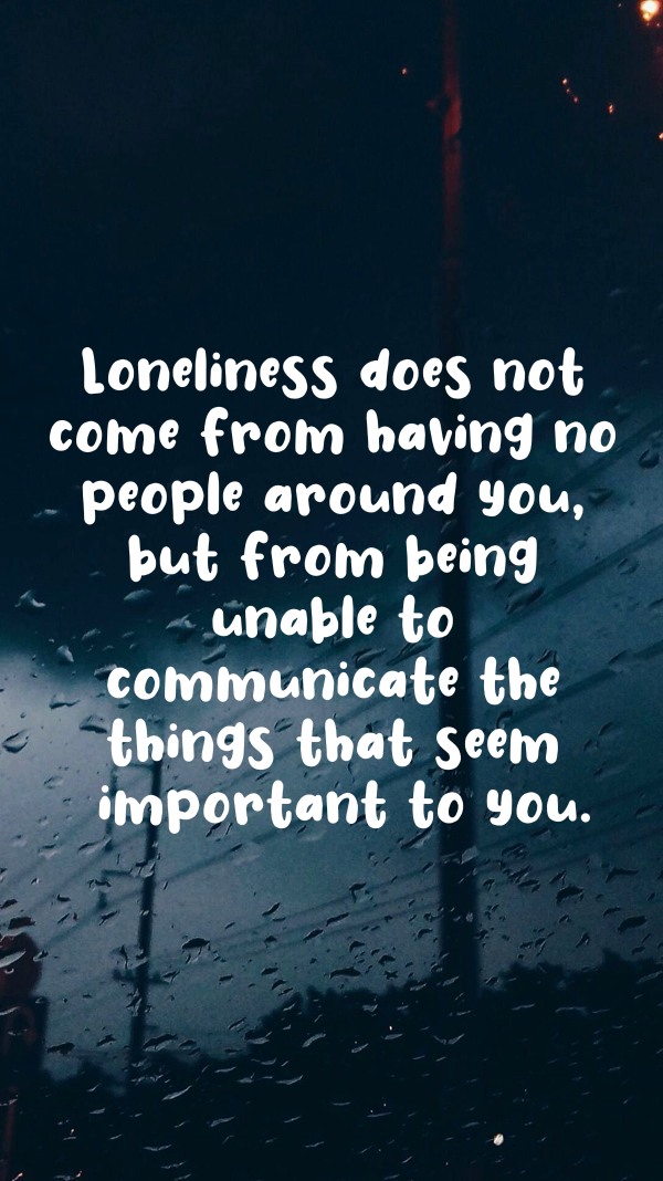 Fear Of Loneliness Quotes on Famous Loneliness Quotes About Being Alone