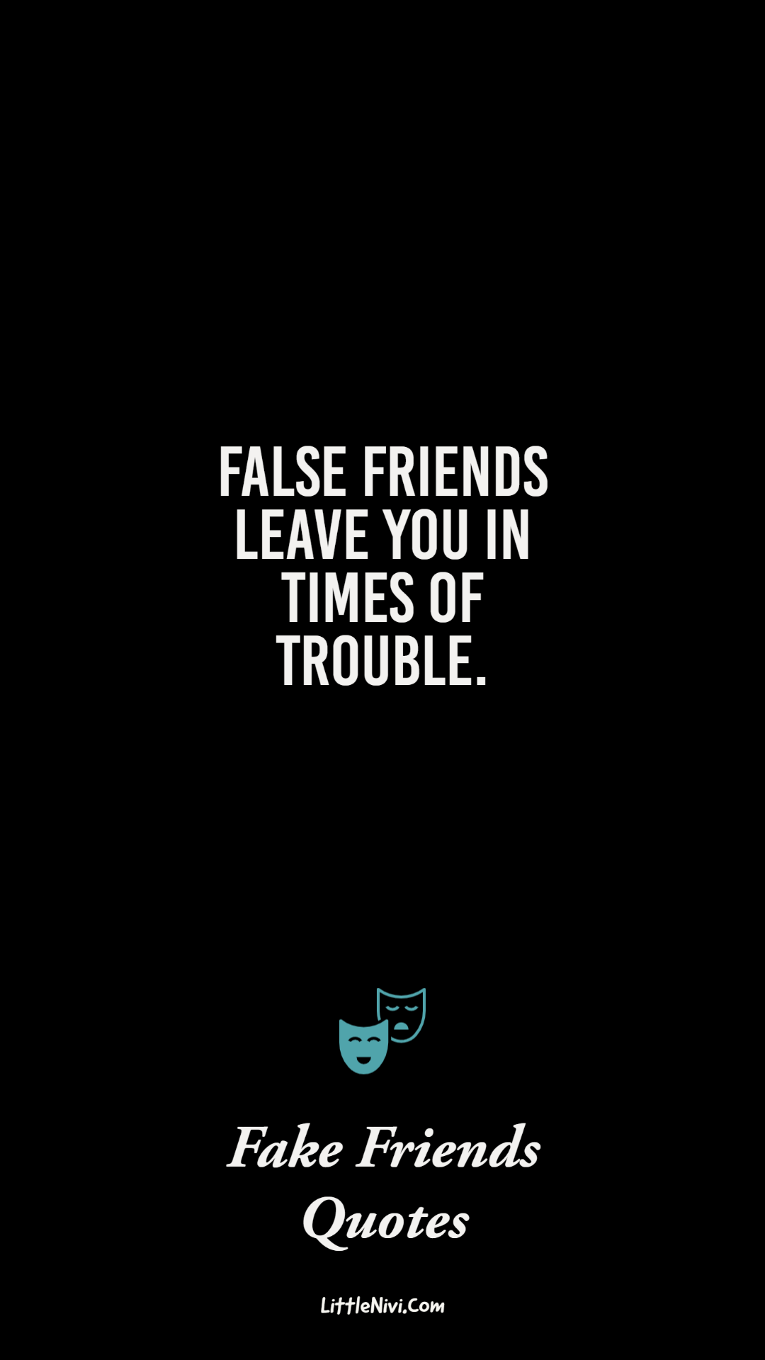 65 Best Fake Friends Quotes and Sayings For True Ones – LittleNivi.Com