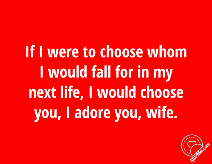 Romantic Sweet Love Words for Wife best quotes about love for my wife