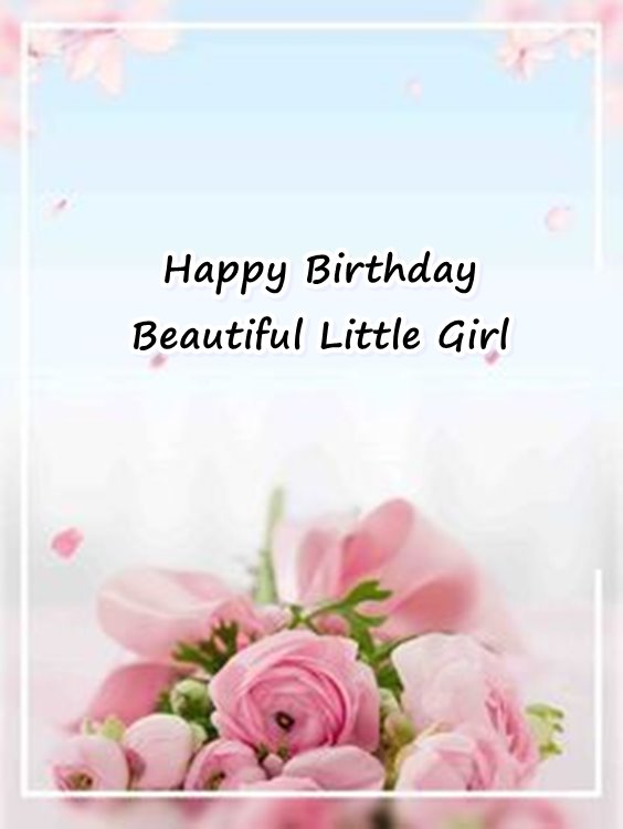 Happy Birthday Wishes For a Little Girl
