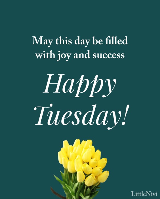 Tuesday Morning Wishes Messages