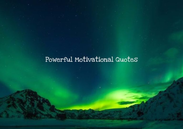 70 Powerful Motivational Quotes Everyone Should Read